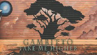 Eriq Johnson presents: Gambitto - Take Me Higher