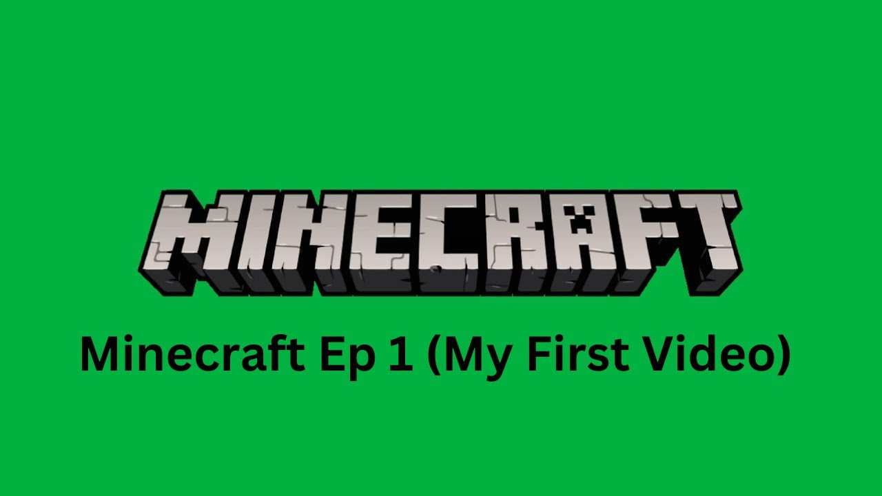 Minecraft Ep 1 (My First Video) - YouTube