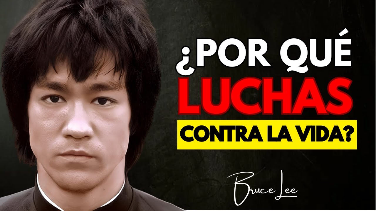 Si no Fluye, Deja de Luchar y Haz Espacio - Bruce Lee