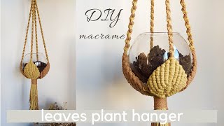 DIY macrame plant hanger with leaves, leaf pattern, hanging planter, decoration with indoor plants