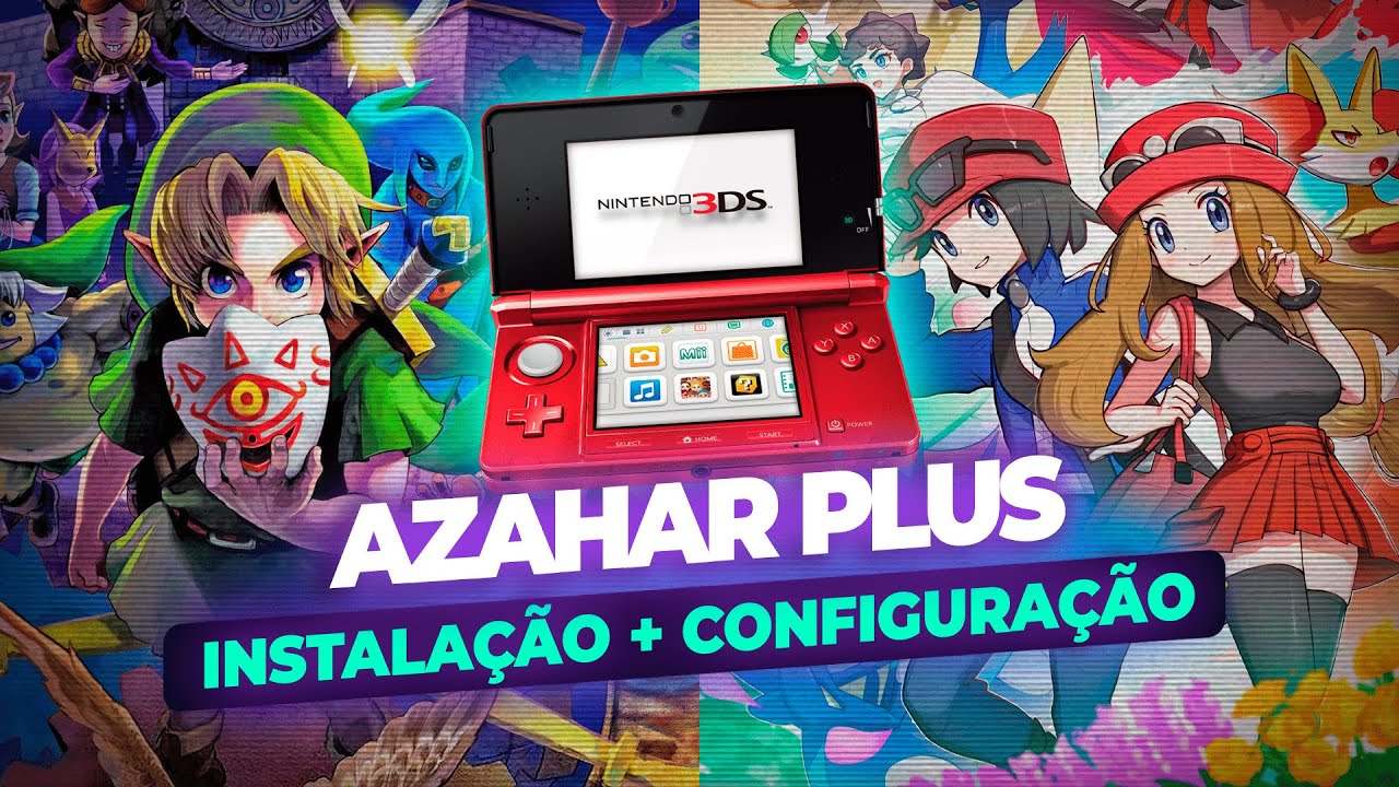 AZAHAR PLUS: Nintendo 3DS no PC em ALTA QUALIDADE! Tutorial de Instalação + Configuração (2025)