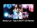 Miniature de la vidéo de la chanson Say It (Hott 22 Remix)