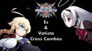Bbtag Esvatista Cross Combos