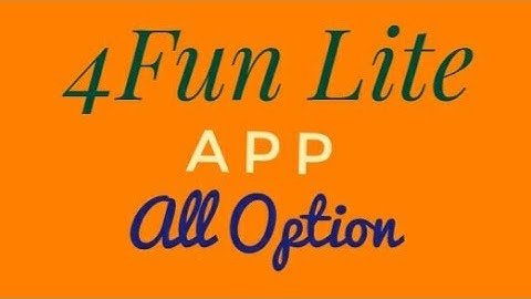 4Fun Lite App All Option