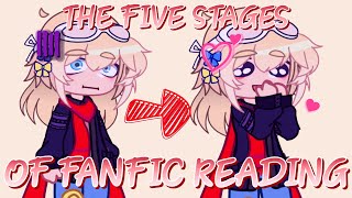 The five stages of fanfic reading! • TW FOR BUG MENTION • gacha club • silly post! •