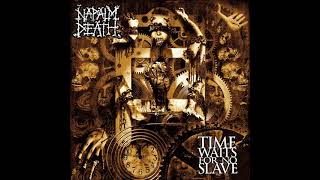 Napalm Death - Time Waits For No Slave (Full Album)