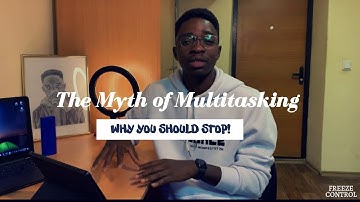 The Myth of Multitasking: Why you should stop!!