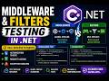 Middleware & Filters Testing in .NET | Real Backend Scenarios