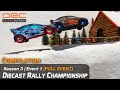 Drc season 3 event 1 full event diecast rally racing