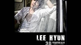 Miniatura del video "Lee Hyun (8eight) - 30 Minutes Ago"