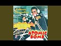 Atomic Bomb (Oorutaichi Remix)