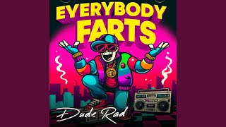 Everybody Farts