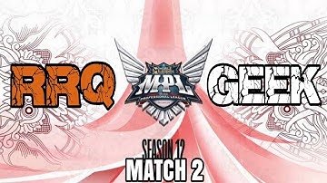 RRQ VS GEEK FAM _ PLAYOFFS DAY 2 - MATCH 1 - GAME  2 #MPLIDS12