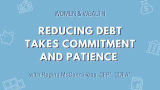 Reducing Debt Takes Commitment and Patience by Forge Wealth Management 12 views 5 months ago 10 minutes, 4 seconds
