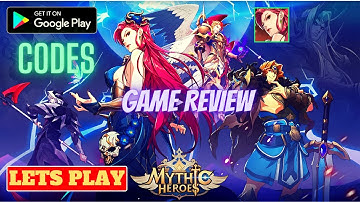 Mythic Heroes Idle RPG CODES, Game review, tips and tricks, android gameplay, guide, summons, 2021