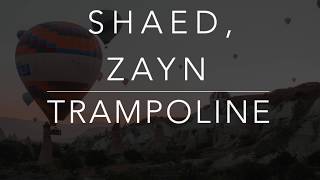Shaed, Zayn - Trampoline (Lyrics/Tradução/Legendado)(HQ) chords