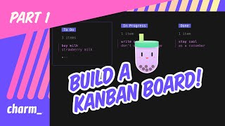 [1/5] Building a CLI Kanban Board with Bubble Tea screenshot 5