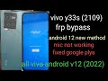 vivo y33s frp bypass android 11 new trick (2022) vivo y33s google account by pass without pc 100%