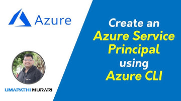 Azure | Creating an Azure Service Principal using Azure CLI