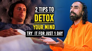 2 TIPS to DETOX Your MIND and BODY | Try It For Just 1 Day - Swami Mukundananda screenshot 5