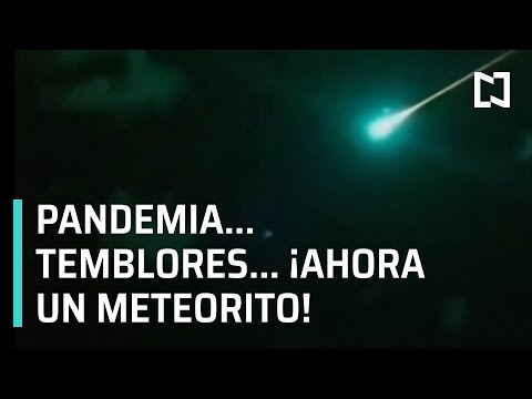 Meteorito en Monterrey 2020 | Meteorito en Tamaulipas 2020 - En Punto