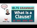 (IELTS Reading & Writing) Essential Grammar — What Is a Clause?
