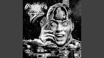 BAD CONNECTION (INTRO)