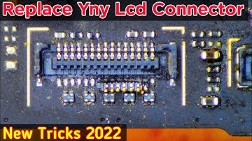 HOW TO REPLACE  ANY LCD CONNECTOR /FPC CONNECTOR REPLACEMENT