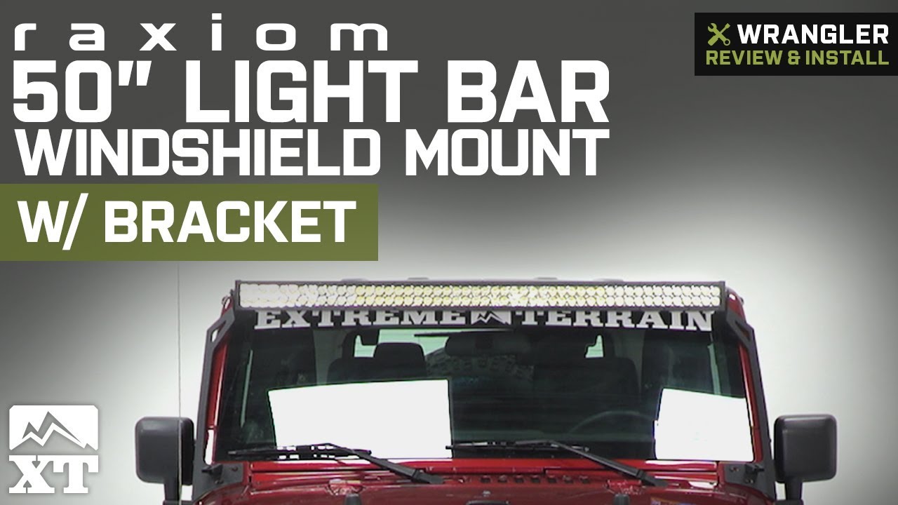 Raxiom Jeep Wrangler 50 in. LED Light Bar Windshield Mount w/ Auxilliary  Bracket J106744 (07-18 Jeep Wrangler JK)