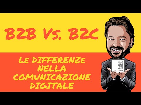 B2B e B2C, che cosa cambia in termini di comunicazione digitale?