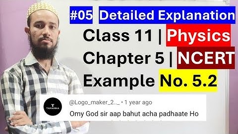 🔥 NCERT Example No. 5.2 | Chap 5 | Work, Energy & Power | Cls 11 | 05 | by Aziz Bohra