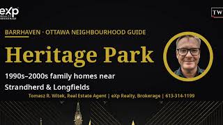 Heritage Park in Barrhaven Full Information Neighbourhood Guide 