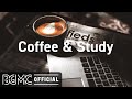 Coffee & Study: Relaxing Jazz Music - Coffee Jazz for Concentration, Focus