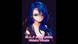 песня M.I.L.F металл фото Хидэко Хината