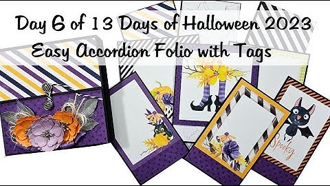 Day 6 of 13 Days of Halloween  for 2023 Make a Festive Accordion Folio for Halloween with Tags