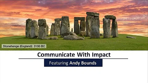 10A Communicate With Impact Featuring Andy Bounds