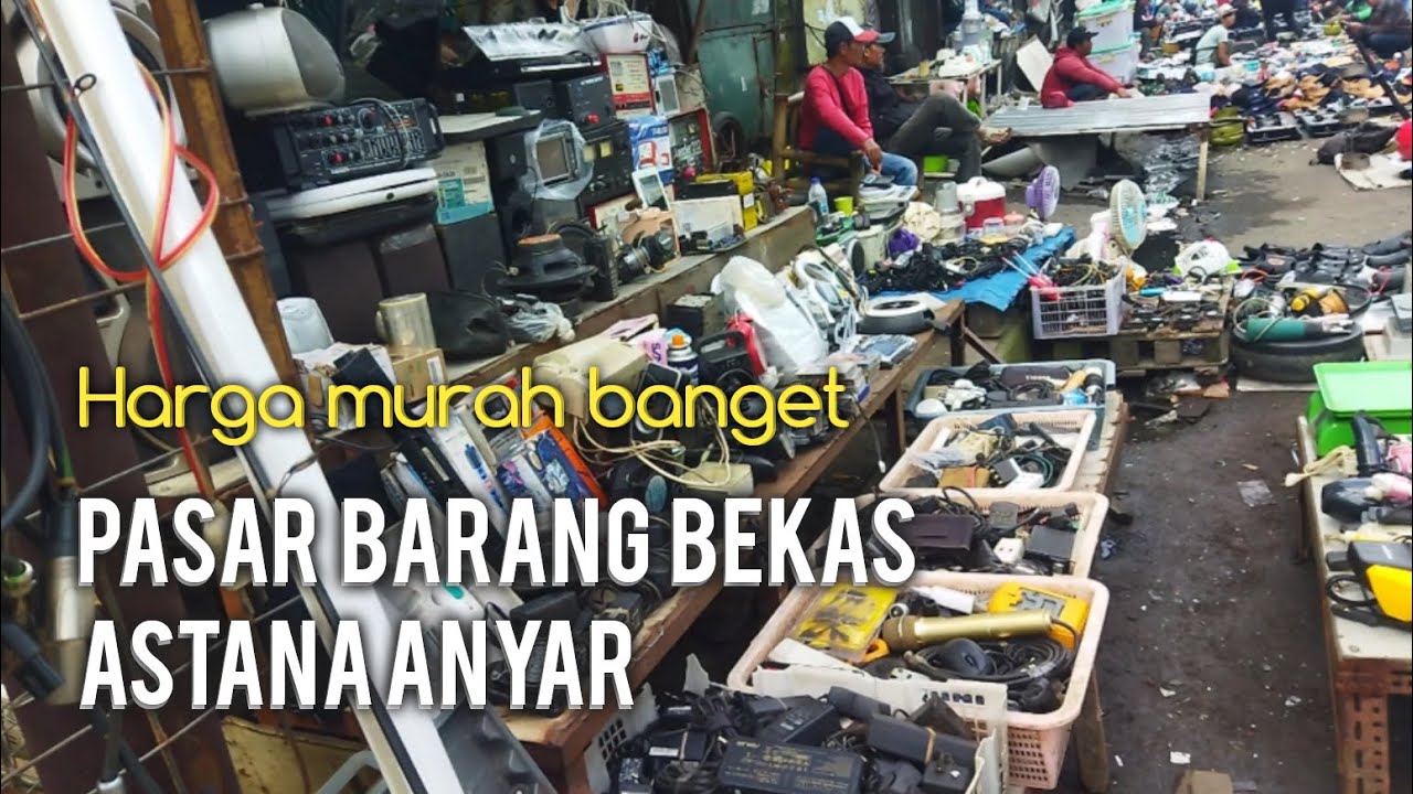 PASAR RANGKAS (BARANG BEKAS) TERBESAR DI BANDUNG
