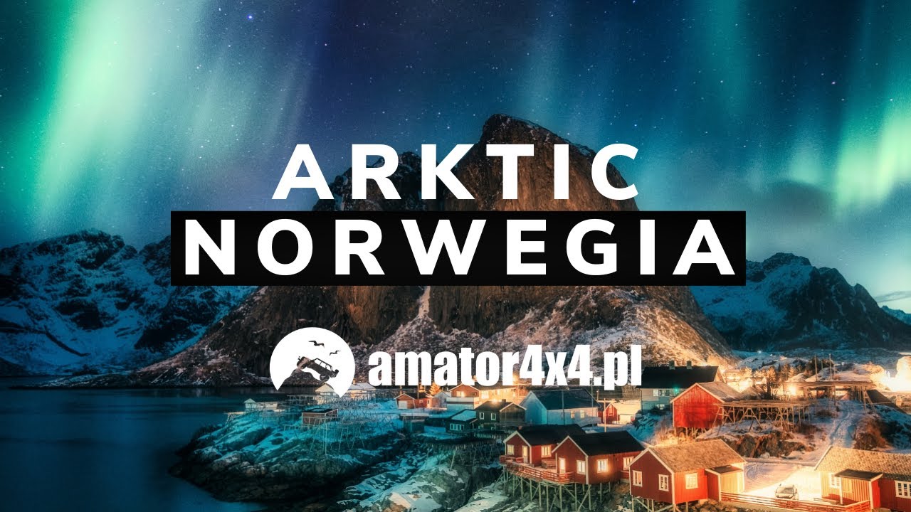 Norwegia Arktic Amator4x4