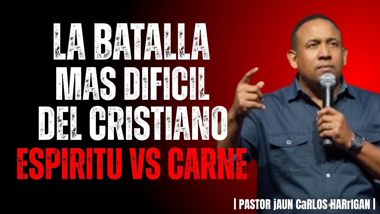 ¿Quién Está Ganando la Batalla Dentro de Ti: Espíritu o Carne?La Verdad Revelada Por Juan Carlos