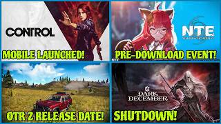 Control Mobile Launch!, OTR 2 Release Date, Asphalt 8 Shutdown, NTE Update | Hindi |