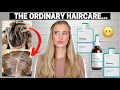 I Tried The Ordinary Shampoo, Conditioner & Hair Serum... The Ordinary Haircare Review