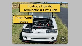 My ‘87 Foxbody Terminator X Install - First Start