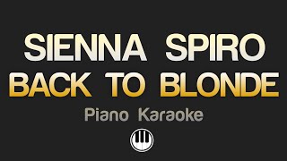 Download Lagu SIENNA SPIRO - BACK TO BLONDE (Karaoke) MP3