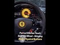 Ferrari Reverses Touch Steering Wheel