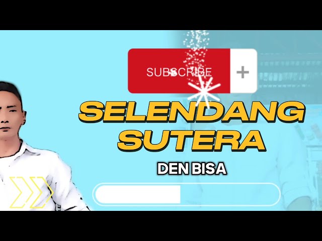 SELENDANG SUTERA - DEN BISA. [ Lirik Lagu ] class=