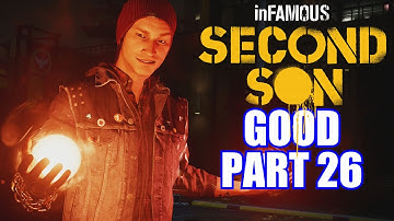 Infamous: Second Son Gameplay Walkthrough Part 26 PS4 Good Karma Review Playthrough