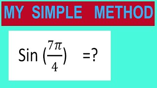 Find   trigonometry angle     Sin (7π/4)    =?