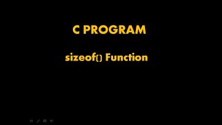 C PROGRAM  ON sizeof() | By SnehaTech