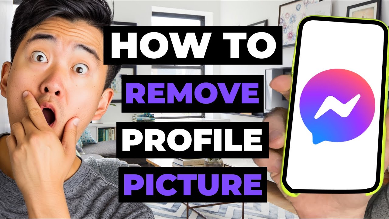 How To Remove Your Profile Picture On Messenger - YouTube
