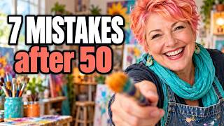 7 Mistakes Every Beginner Makes When Painting After 50